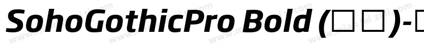 SohoGothicPro Bold (标题)字体转换